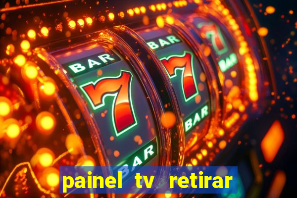 painel tv retirar na loja