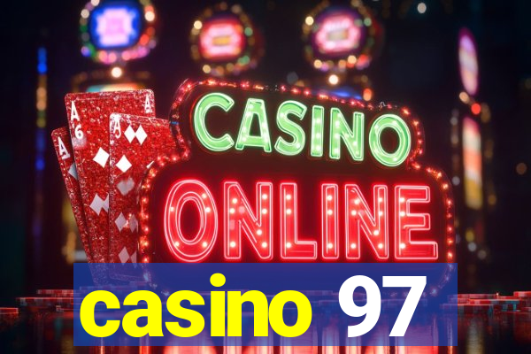 casino 97