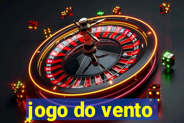 jogo do vento