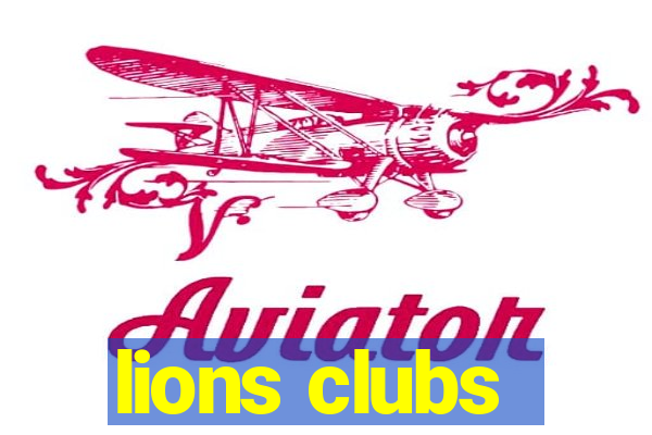 lions clubs