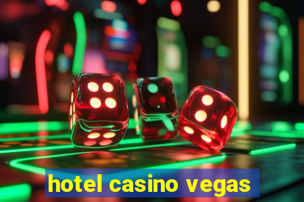 hotel casino vegas