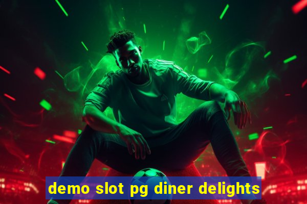 demo slot pg diner delights