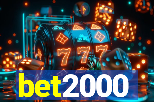 bet2000