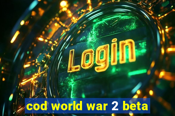 cod world war 2 beta