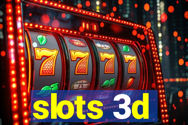 slots 3d