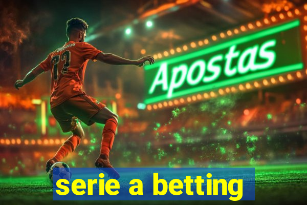 serie a betting