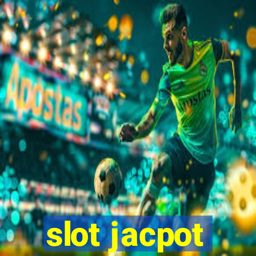 slot jacpot