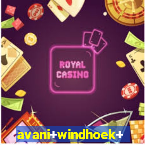 avani+windhoek+hotel+casino+namibia