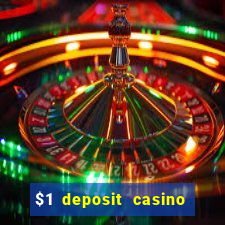 $1 deposit casino nz 2022