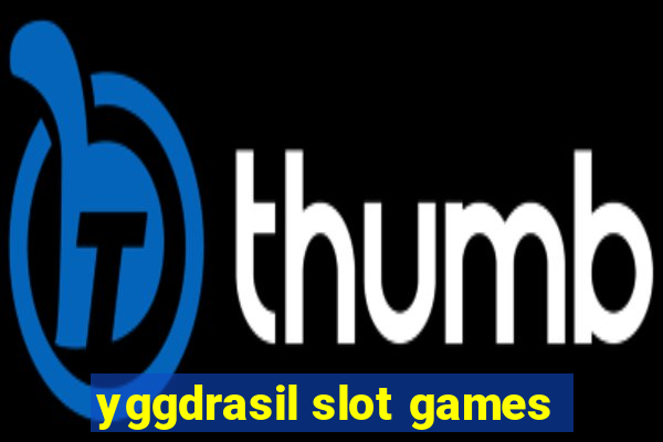 yggdrasil slot games