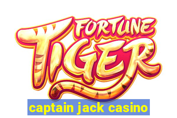 captain jack casino