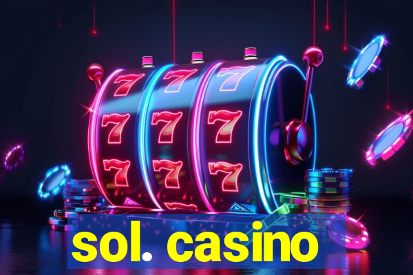 sol. casino