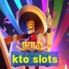 kto slots