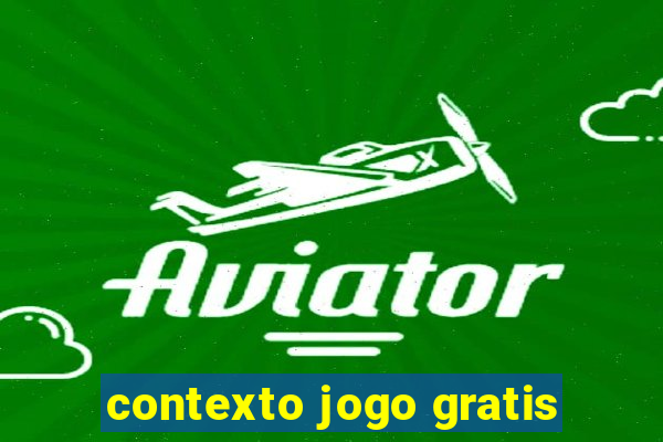 contexto jogo gratis