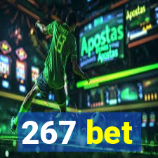 267 bet