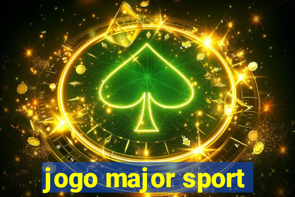 jogo major sport