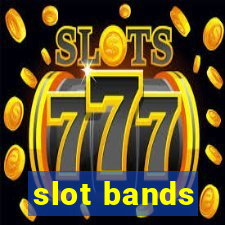 slot bands