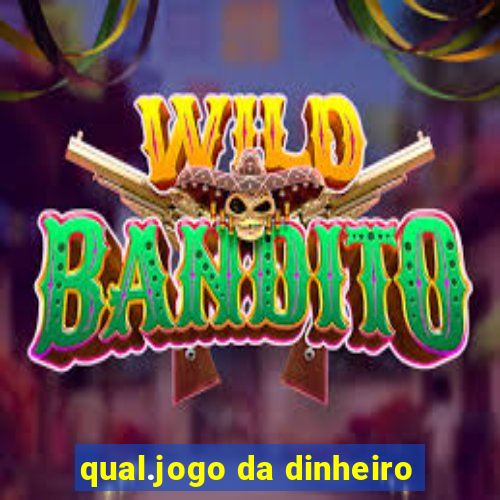 qual.jogo da dinheiro