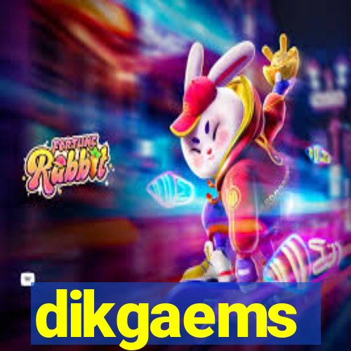 dikgaems