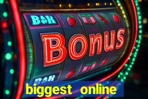 biggest online casino in the world