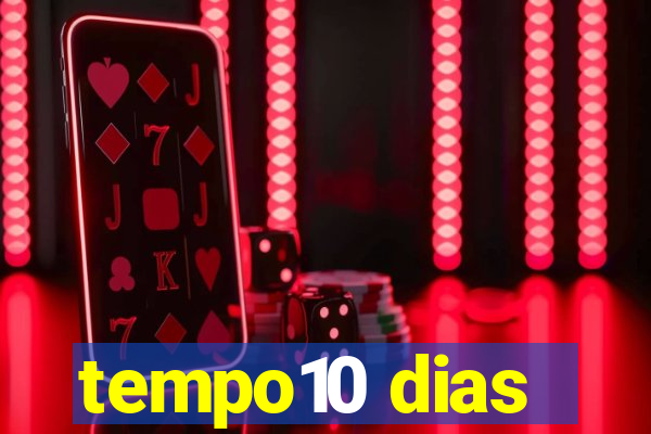 tempo10 dias