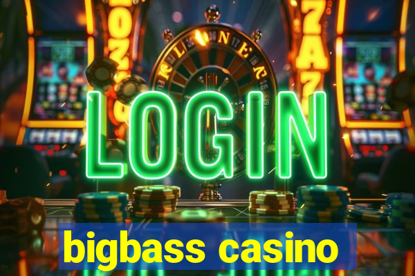 bigbass casino