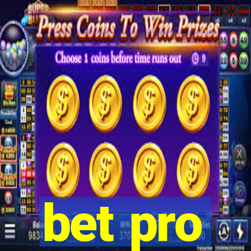 bet pro