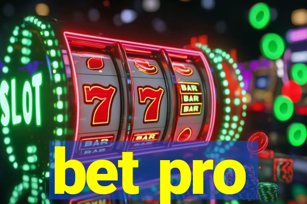 bet pro