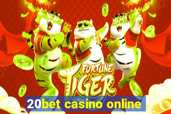 20bet casino online