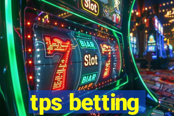 tps betting