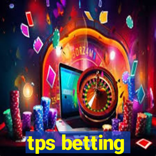 tps betting