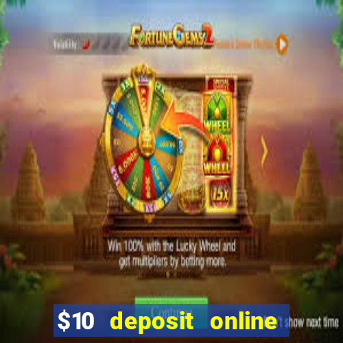 $10 deposit online casino nz