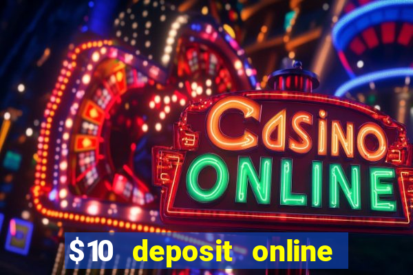 $10 deposit online casino nz