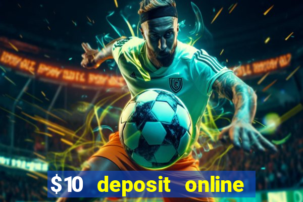 $10 deposit online casino nz