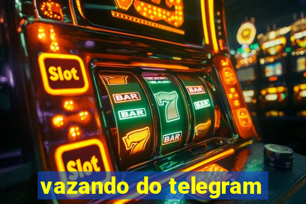 vazando do telegram