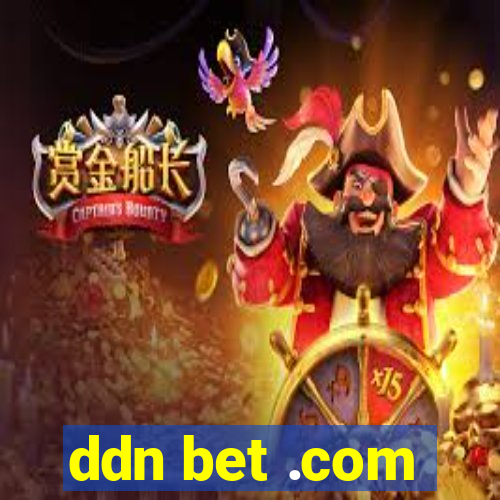 ddn bet .com