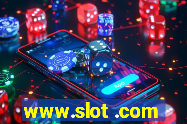 www.slot .com