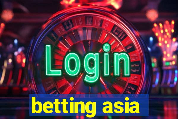 betting asia