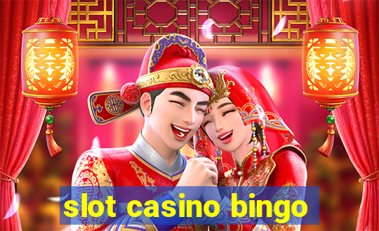 slot casino bingo