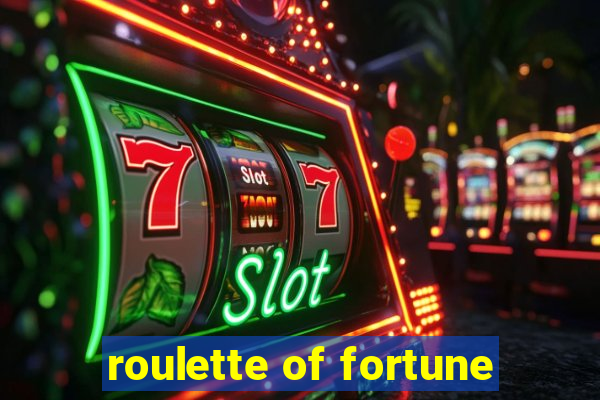 roulette of fortune