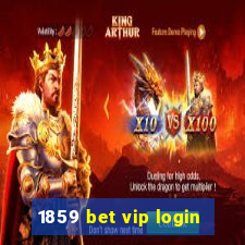 1859 bet vip login