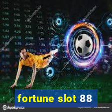 fortune slot 88