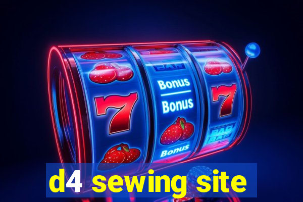 d4 sewing site