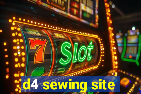 d4 sewing site