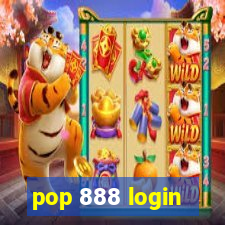 pop 888 login