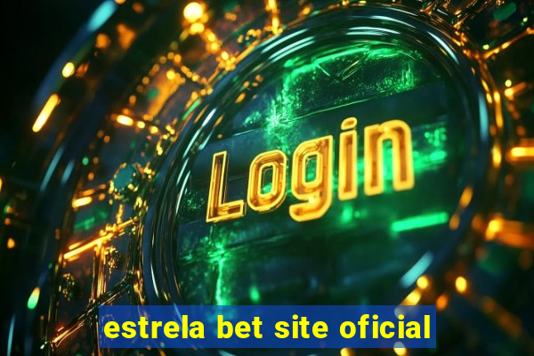 estrela bet site oficial