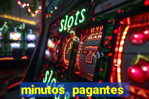 minutos pagantes fortune tiger hoje