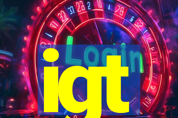 igt