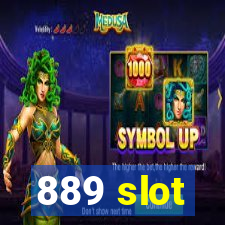 889 slot