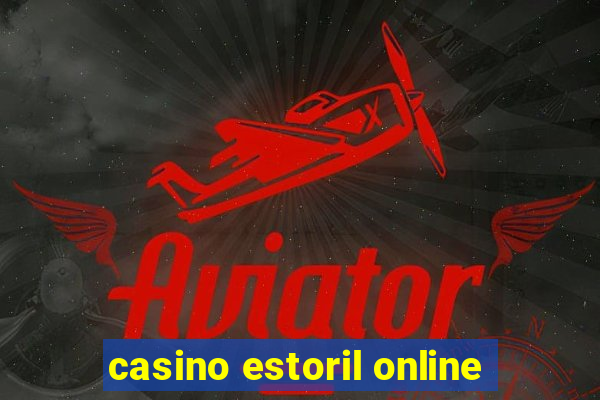 casino estoril online